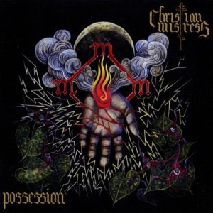 CHRISTIAN MITRESS / POSSESSION