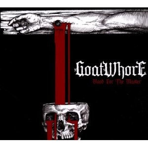BLOOD FOR THE MASTERS / GOATWHORE